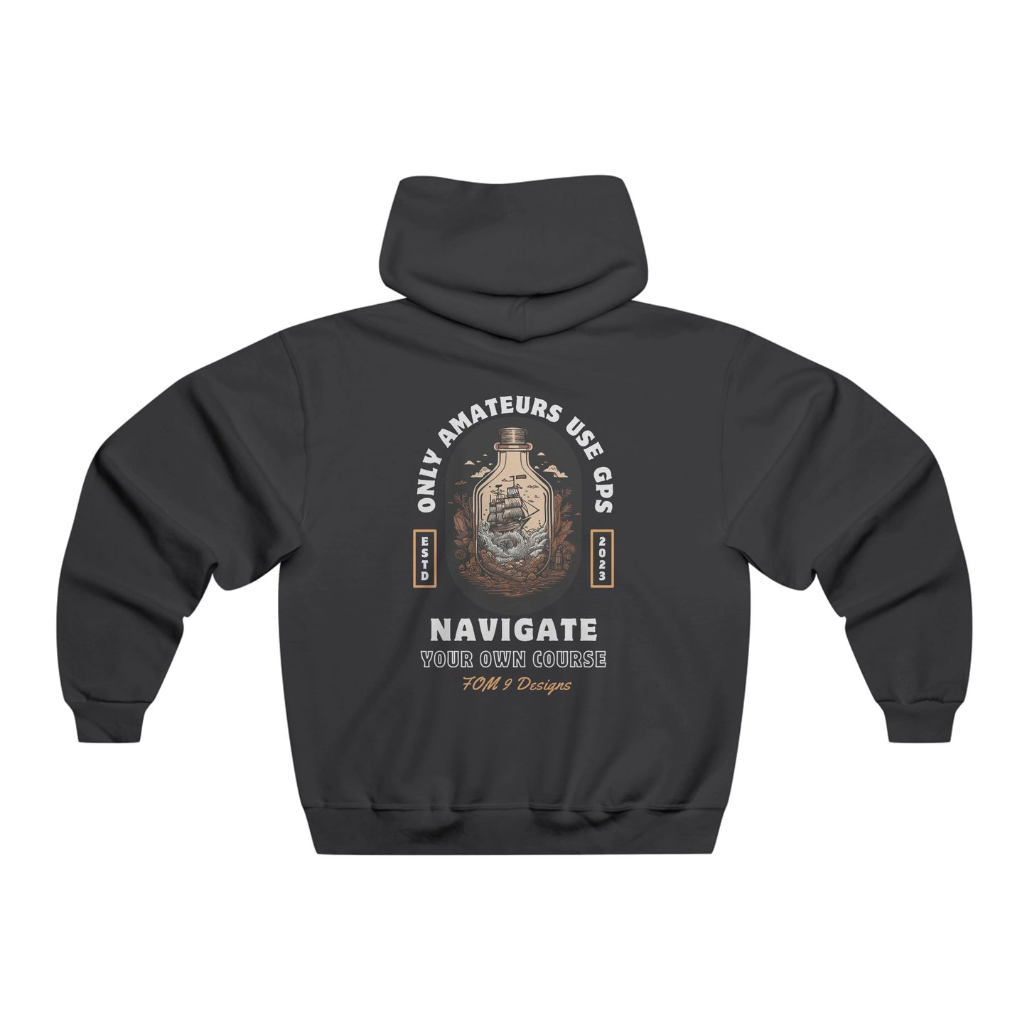 "Only Amateurs Use GPS" FOM9 Fleece Hoodie