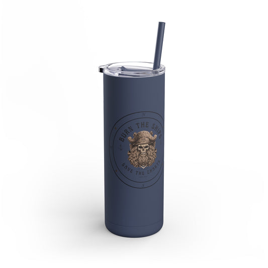 "Burn the Ships, Save the Charts" FOM9 20oz Tumbler
