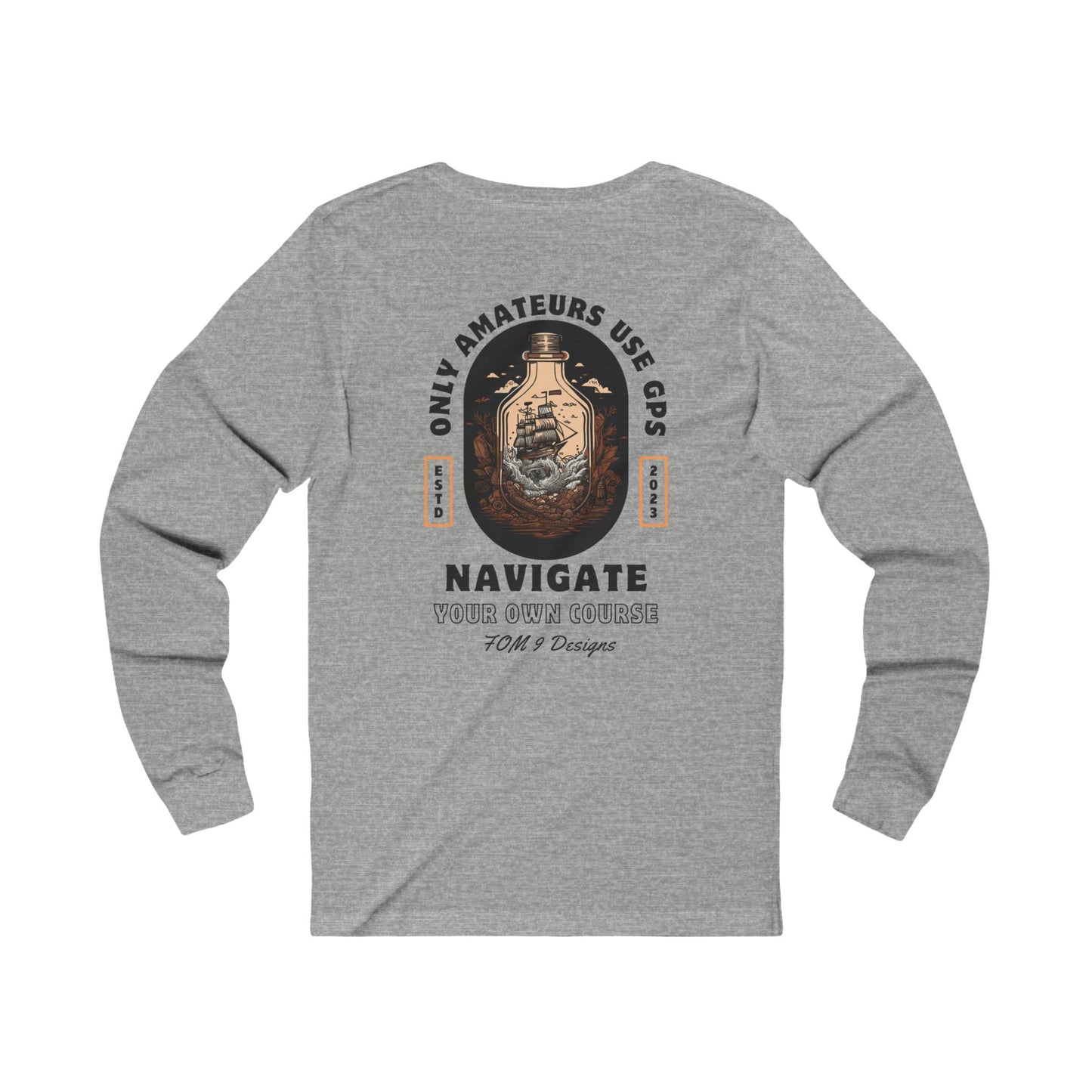 The "Only Amateurs Use GPS" FOM9 Graphic T-Shirt