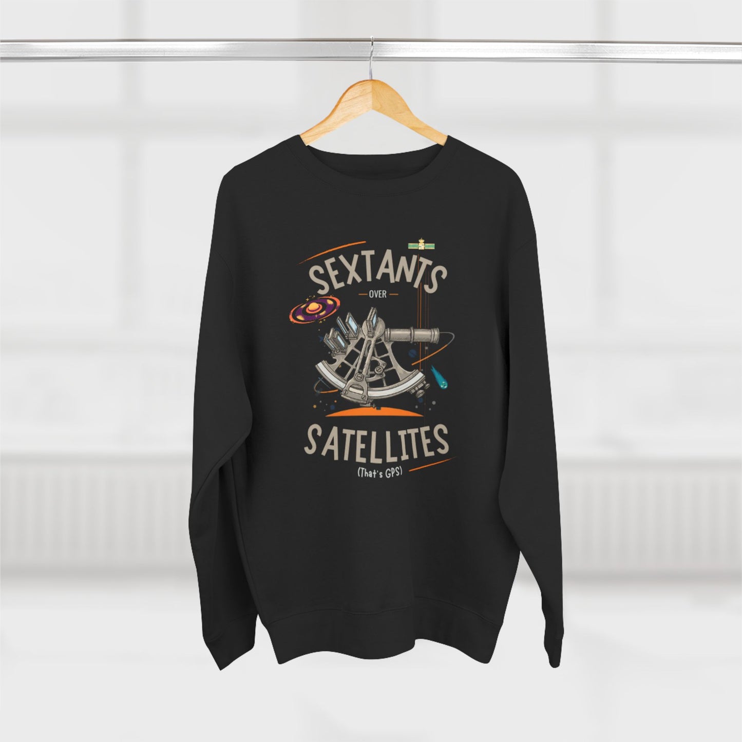Sextants over Satellites FOM 9 Sweatshirt