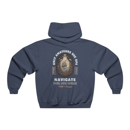 "Only Amateurs Use GPS" FOM9 Fleece Hoodie