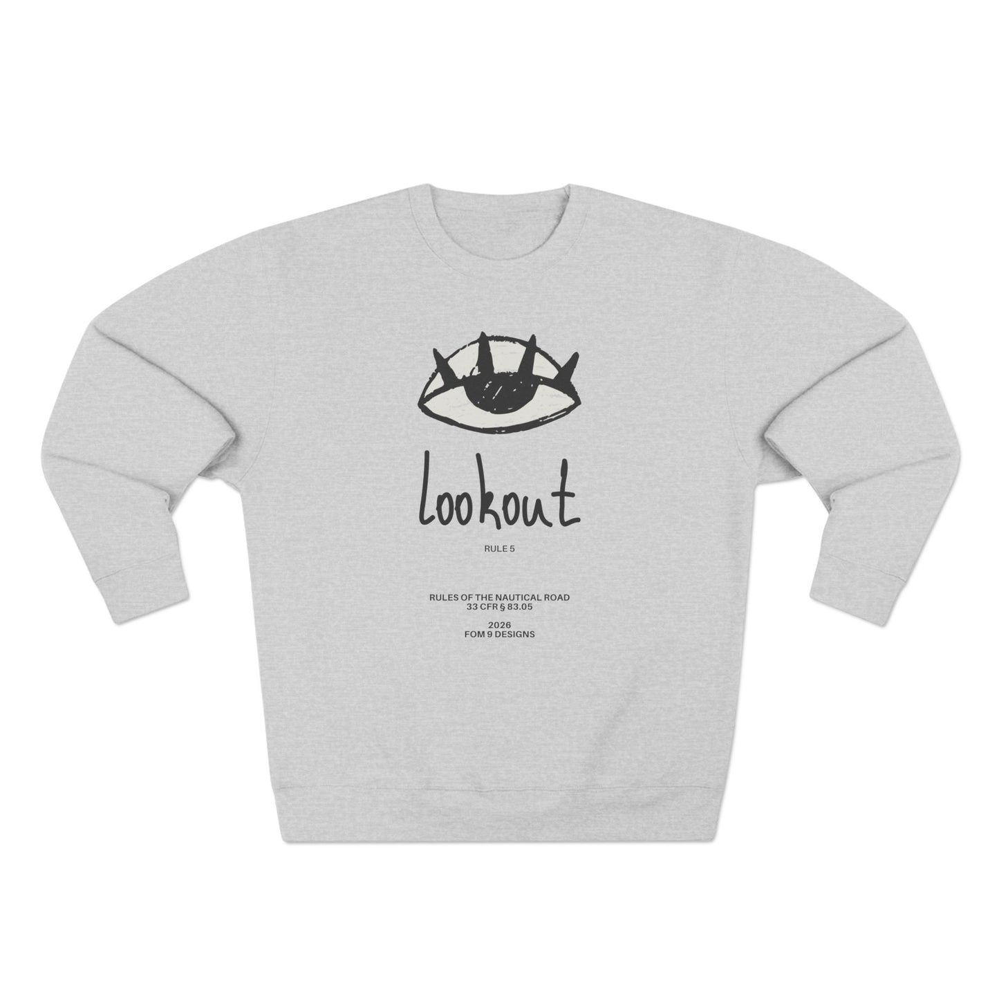 Lookout Rule 5 FOM 9 Crewneck Sweatshirt