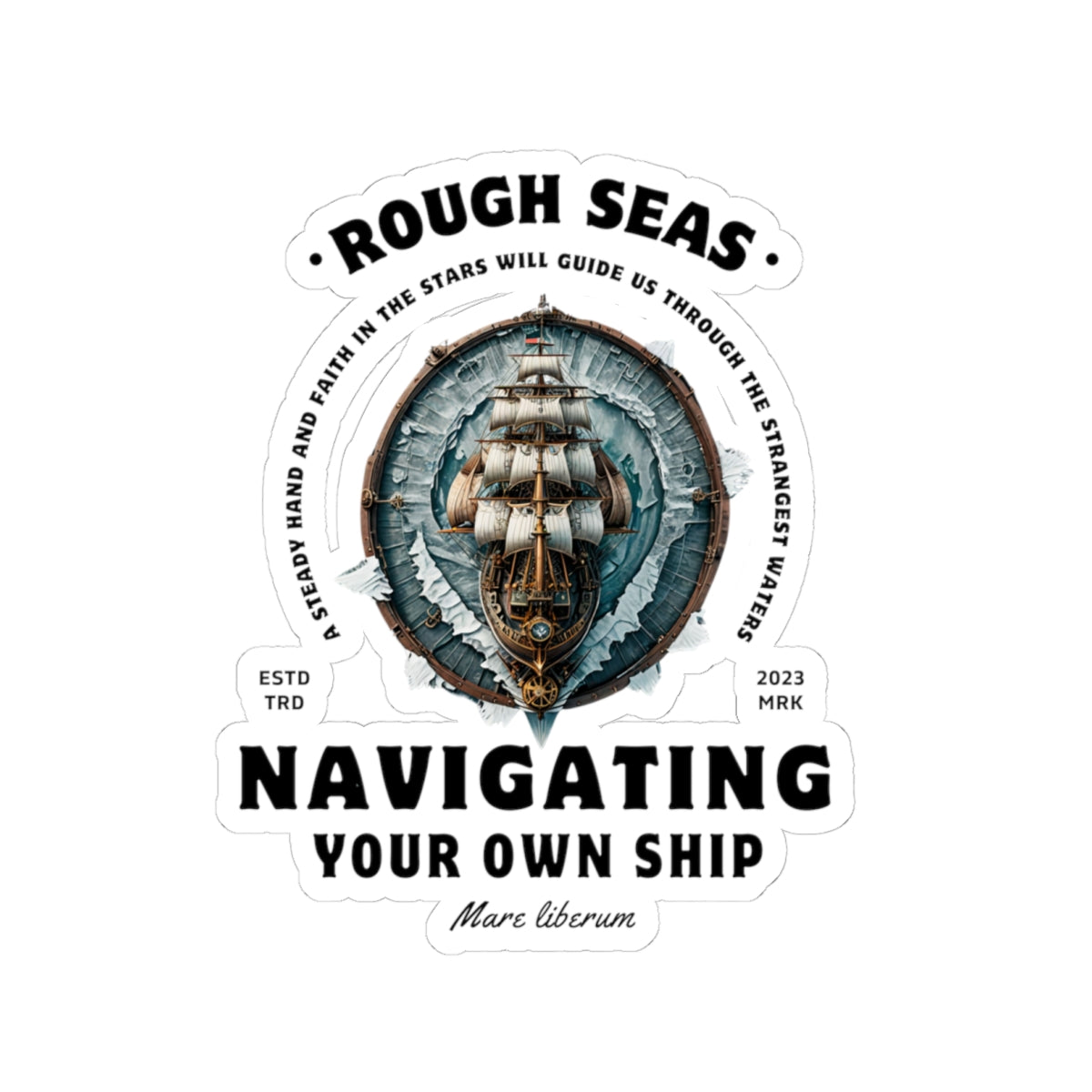 Navigating Your Own Ship FOM 9 Sticker
