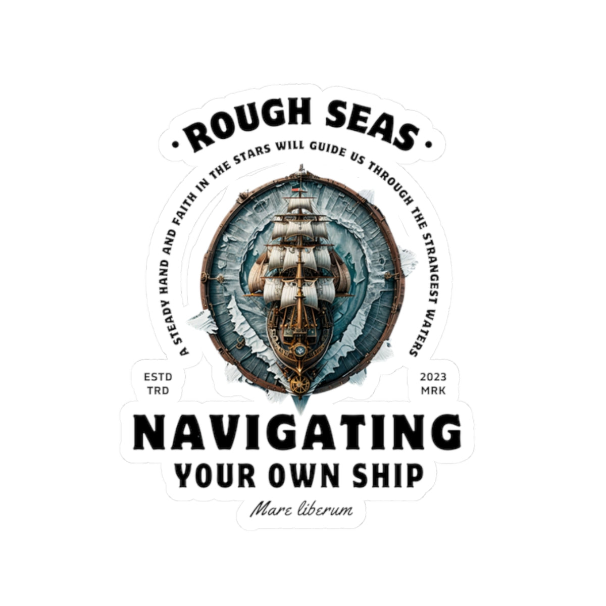 Navigating Your Own Ship FOM 9 Sticker