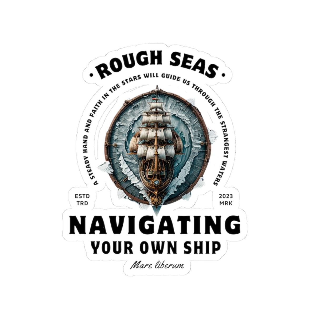 Navigating Your Own Ship FOM 9 Sticker