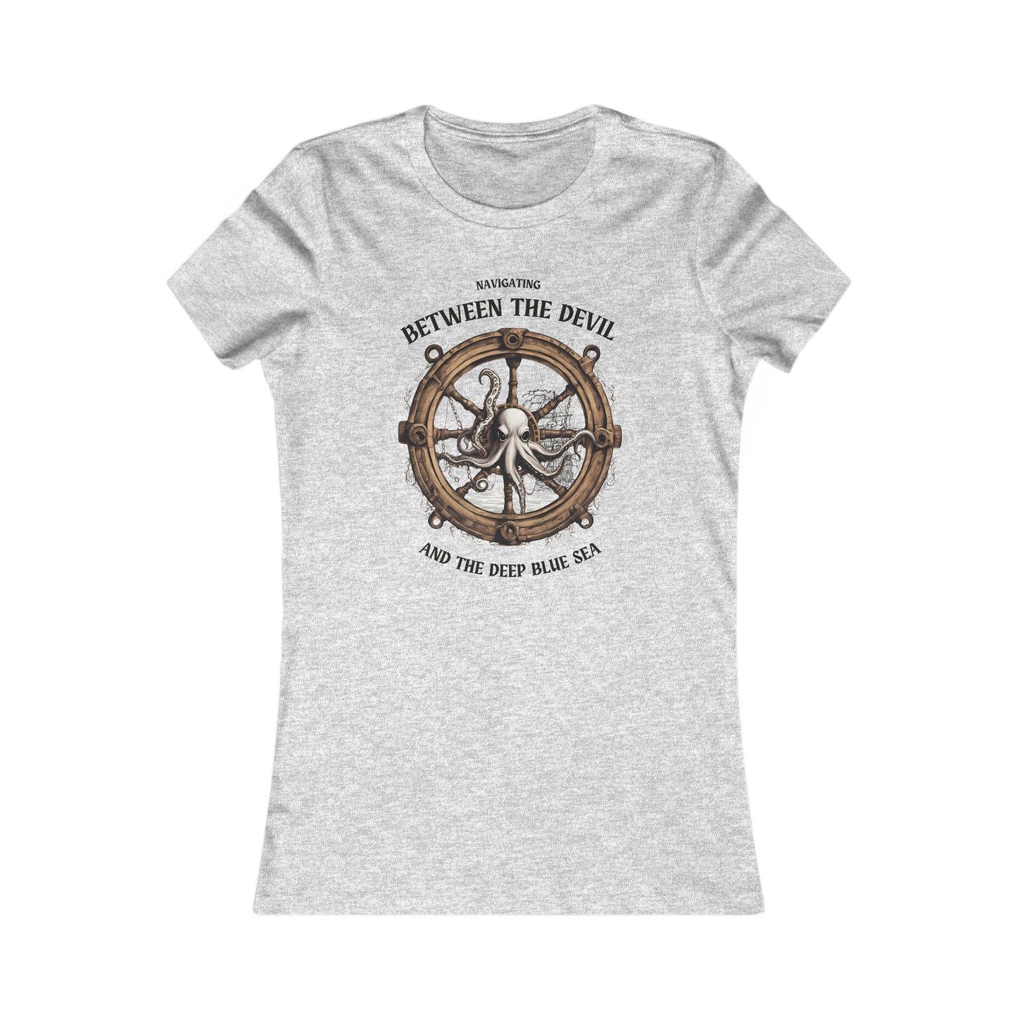 "Between the Devil and the Deep Blue Sea" Women's FOM 9 T-Shirt