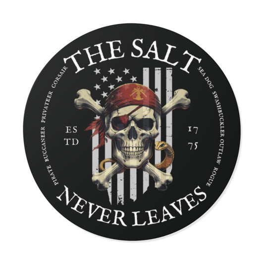 The Salt Never Leaves FOM 9 Round Vinyl Sticker