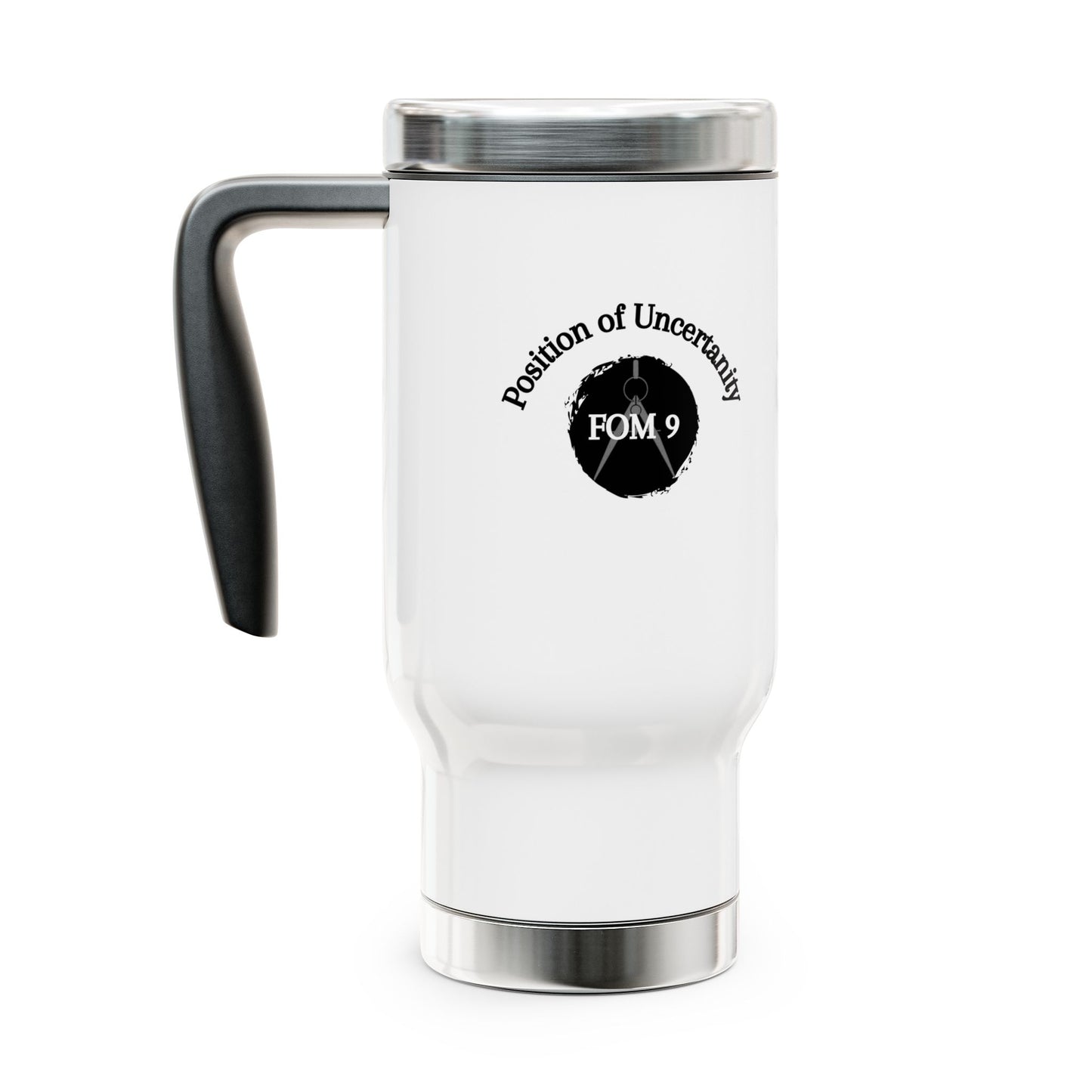 Let's F*ckin Navigate FOM 9 - Stainless Steel Travel Mug with Handle, 14oz