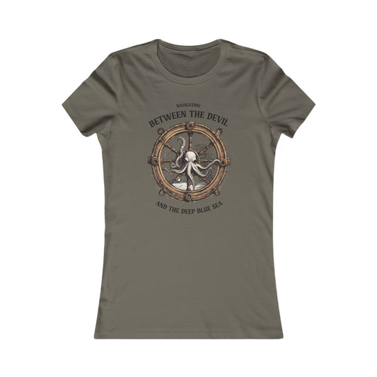 "Between the Devil and the Deep Blue Sea" Women's FOM 9 T-Shirt